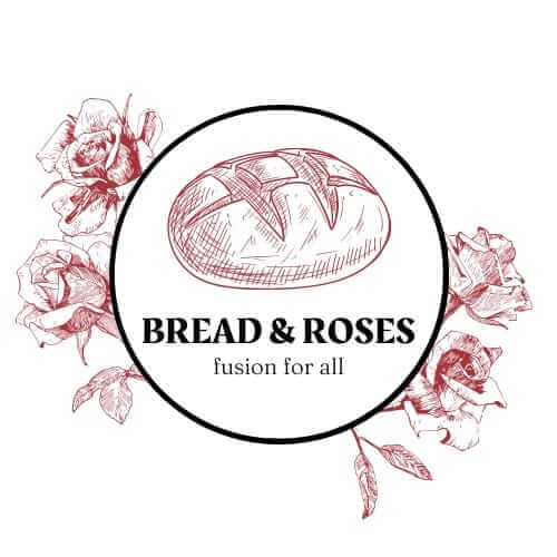 Bread & Roses: Fusion for All