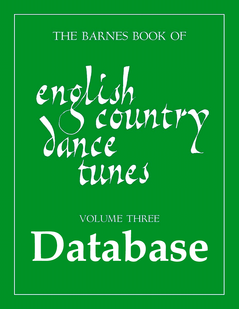 The Barnes Book of English Country Dance Tunes Volume Three Database